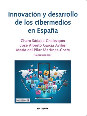 cover image of Innovación y desarrollo de los cibermedios en España